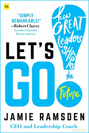 Let's Go!: How Great Leaders Shape the Future - Jamie Ramsden [KSIĄŻKA]