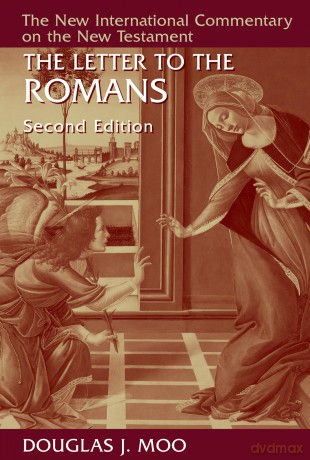 Letter to the Romans (New International Commentary on the New Testament (NICNT)) - Douglas J. Moo [KSIĄŻKA]
