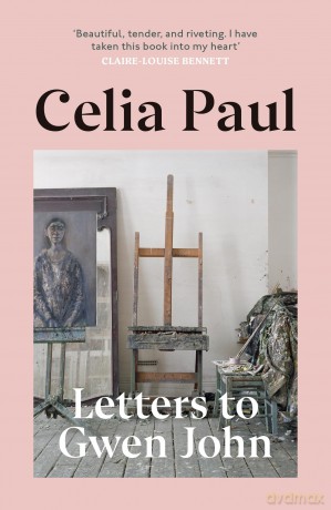 Letters to Gwen John - Celia Paul [KSIĄŻKA]