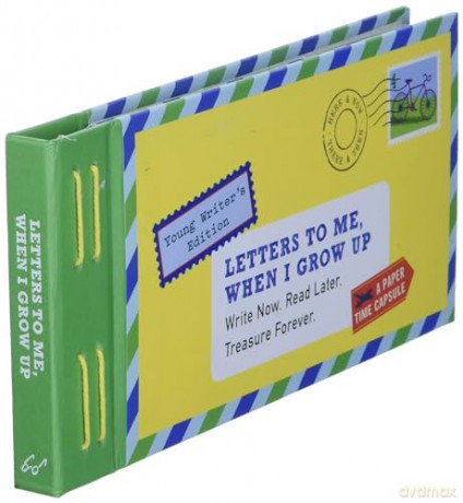 Letters to Me, When I Grow Up: Young Writer's Edition Write Now. Read Later. Treasure Forever. (Letters To My) - Lea Redmond [KALENDARZ]