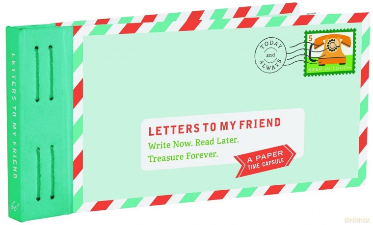 Letters to My Friend: Write Now. Read Later. Treasure Forever. - Lea Redmond [KALENDARZ]