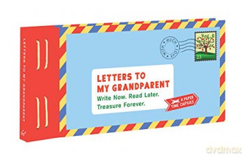 Letters to My Grandparent: Write Now. Read Later. Treasure Forever. (Gifts for Grandparents, Thoughtful Gifts, Gifts for Grandmother) - Lea Redmond [KALENDARZ]