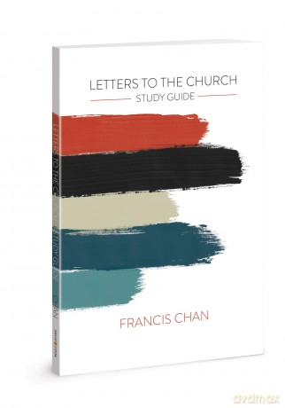 Letters to the Church Sg - Francis Chan [KSIĄŻKA]