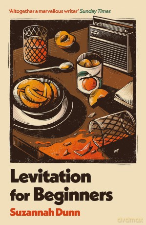 Levitation for Beginners - Suzannah Dunn [KSIĄŻKA]