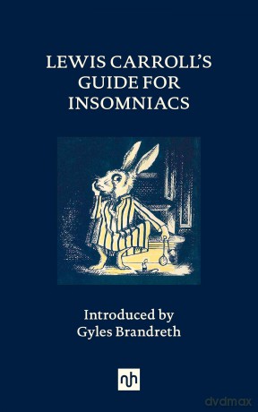 Lewis Carroll's Guide for Insomniacs - Lewis Carroll [KSIĄŻKA]