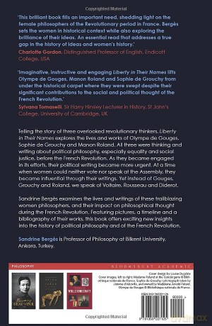 Liberty in Their Names: The Women Philosophers of the French Revolution - Sandrine Berges [KSIĄŻKA]