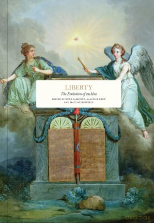 Liberty: The Evolution of an Idea (Essay Series) - John Bew [KSIĄŻKA]