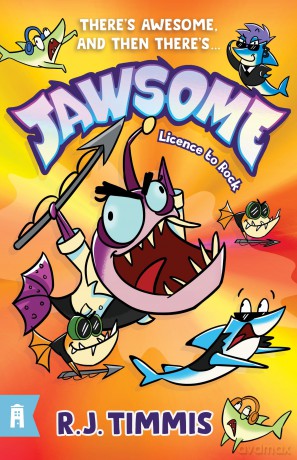 Licence to Rock: Jawsome 2 - R.J. Timmis [KSIĄŻKA]