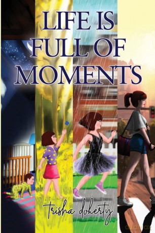 Life is full of Moments - Trisha Doherty [KSIĄŻKA]