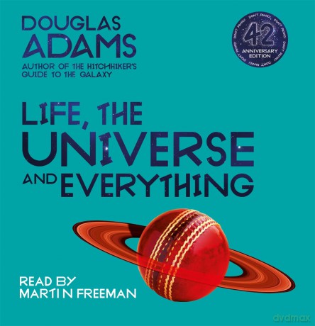 Life, the Universe and Everything (The Hitchhiker's Guide to the Galaxy, 3) - Douglas Adams [KSIĄŻKA]