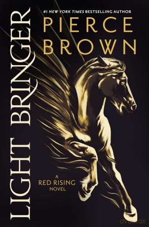 Light Bringer: the absolutely addictive and action-packed space opera (Red Rising Series) - Pierce Brown [KSIĄŻKA]