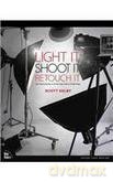light-it-shoot-it-retouch-it-learn-step-by-step-how-to-go-from-empty-studio-to-finished-image - scott-kelby [KSIĄŻKA]