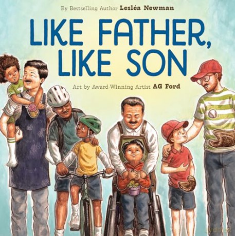 Like Father, Like Son: A Picture Book - Newman/Ford [KSIĄŻKA]