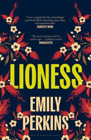 Lioness: The bold new novel from the Women's Prize Longlisted author - Emily Perkins [KSIĄŻKA]