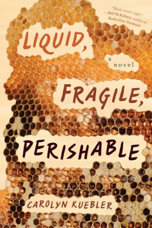 Liquid, Fragile, Perishable - Carolyn Kuebler [KSIĄŻKA]
