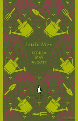 Little Men: Louisa May Alcott (The Penguin English Library) - Louisa May Alcott [KSIĄŻKA]