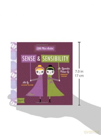 Little Miss Austen: Sense and Sensibility: A Babylit Opposites Primer - Jennifer Adams [KSIĄŻKA]