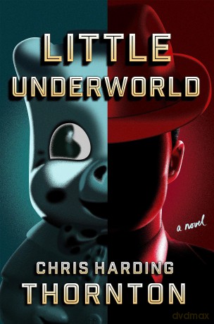 Little Underworld: A Novel - Lauren Oyler [KSIĄŻKA]