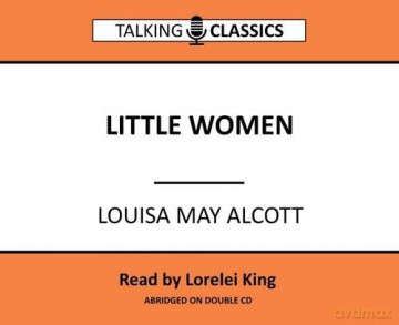 Little Women (Talking Classics) - Louisa May Alcott [KSIĄŻKA]