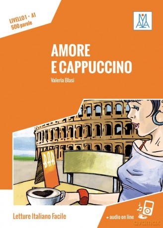 Livello 01. Amore e cappuccino: Lektüre + Audiodateien als Download - Valeria Blasi [KSIĄŻKA]