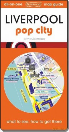 Liverpool - Pop City: map guide of What to see, How to get there (City Quickmaps) - city quickmaps [KSIĄŻKA]