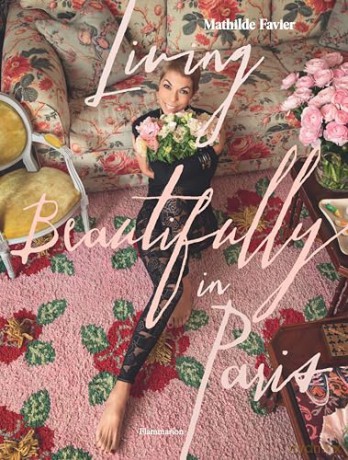 Living Beautifully in Paris - Mathilde Favier [KSIĄŻKA]