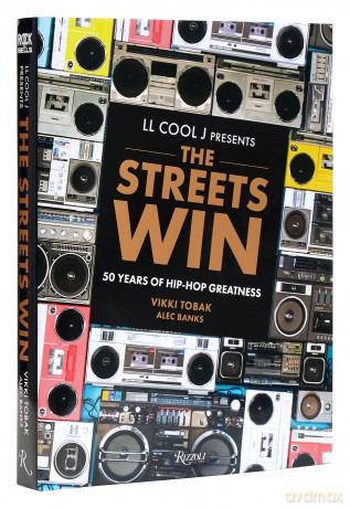 LL Cool J Presents The Streets Win: 50 Years of Hip-Hop Greatness - LL Cool J [KSIĄŻKA]