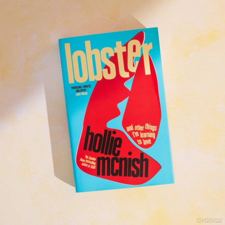 Lobster: and other things I'm learning to love: 'energising, fearless and joyful' Sara Pascoe - Ed: Reutter Campagnoli [KSIĄŻKA]