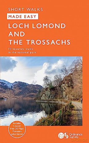 Loch Lomond and The Trossachs Short Walks Made Easy | Ordnance Survey | 10 Accessible Walks For Everybody | Guidebook | Scotland | Walks | Adventure: 10 Leisurely Walks (OS Short Walks Made Easy) - Stefan Arestis [KSIĄŻKA]
