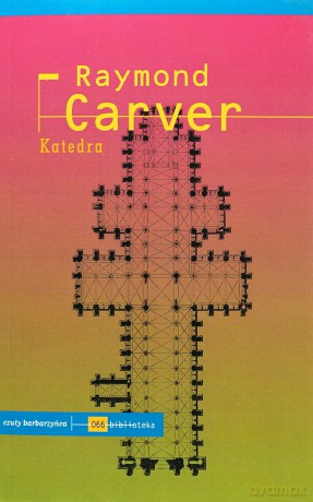 Katedra -  Raymond Carver [KSIĄŻKA]
