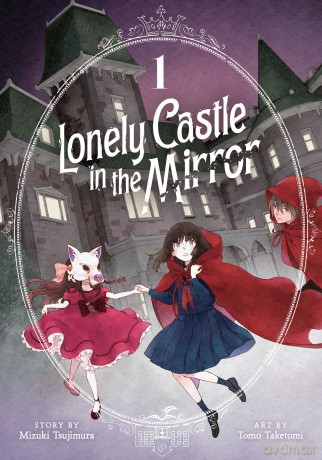 Lonely Castle in the Mirror (Manga) Vol. 1 - Mizuki Tsujimura [KOMIKS]