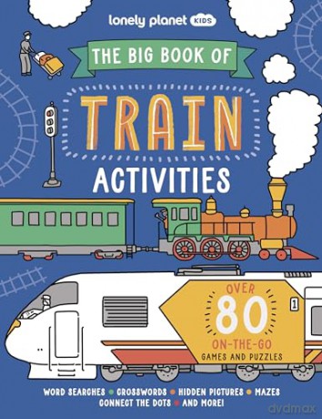 Lonely Planet Kids The Big Book of Train Activities - Laura Baker [KSIĄŻKA]