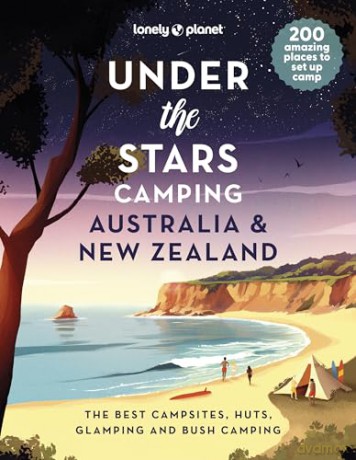 Lonely Planet Under the Stars Camping Australia and New Zealand - Lonely Planet [KSIĄŻKA]