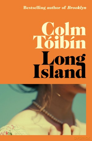 Long Island: The long-awaited sequel to Brooklyn - Colm Tóibín [KSIĄŻKA]