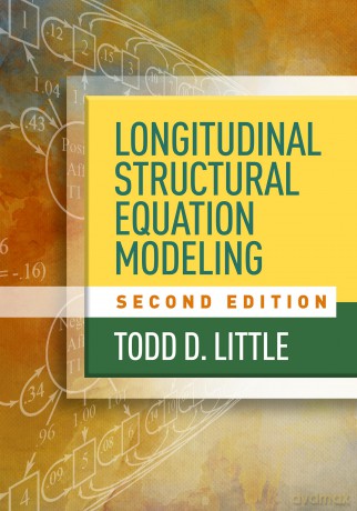 Longitudinal Structural Equation Modeling, Second Edition (Methodology in the Social Sciences) - Todd D. Little [KSIĄŻKA]