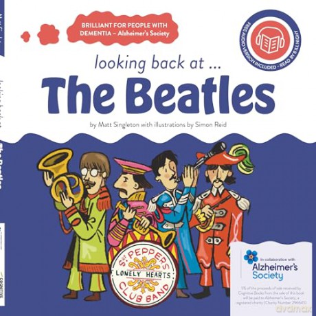 looking back at... The Beatles: A dementia-friendly book: 1 - Matt Singleton [KSIĄŻKA]