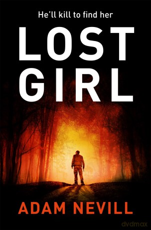 Lost Girl - Adam Nevill [KSIĄŻKA]