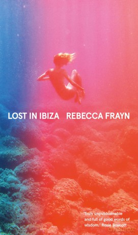 Lost in Ibiza - Rebecca Frayn [KSIĄŻKA]
