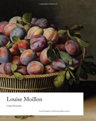 Louise Moillon (Illuminating Women Artists) - Lesley Stevenson [KSIĄŻKA]