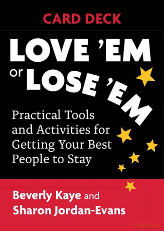 Love 'Em or Lose 'Em Card Deck: Practical Tools and Activities for Getting Your Best People to Stay - Beverly [KSIĄŻKA]