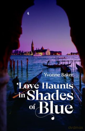Love Haunts in Shades of Blue - Yvonne Baker [KSIĄŻKA]
