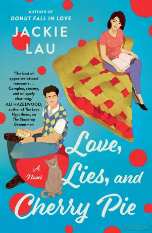 Love, Lies, and Cherry Pie: A Novel - Jackie Lau [KSIĄŻKA]