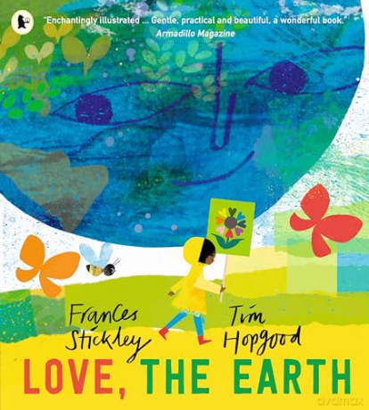 Love, the Earth - Frances Stickley [KSIĄŻKA]