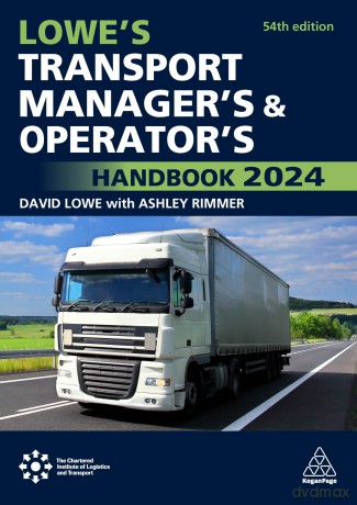 Lowe's Transport Manager's and Operator's Handbook 2024 - David Lowe [KSIĄŻKA]