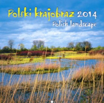 2014 Kalendarz. Polski Krajobraz [KSIĄŻKA]