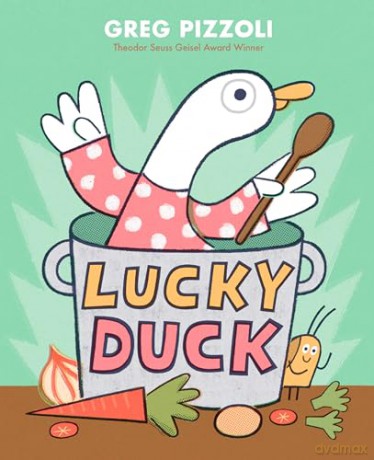 Lucky Duck - Greg Pizzoli [KSIĄŻKA]
