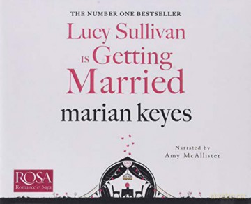 Lucy Sullivan is Getting Married - Marian Keyes [KSIĄŻKA]