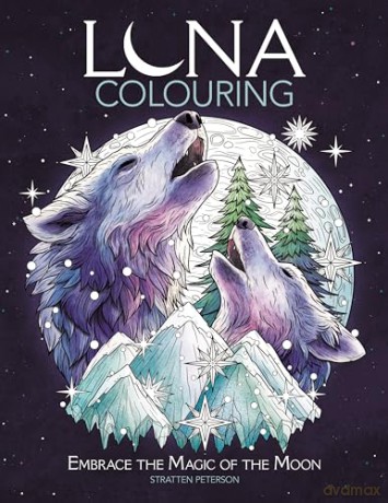 Luna Colouring: Embrace the Magic of the Moon - Stratten Peterson [KSIĄŻKA]