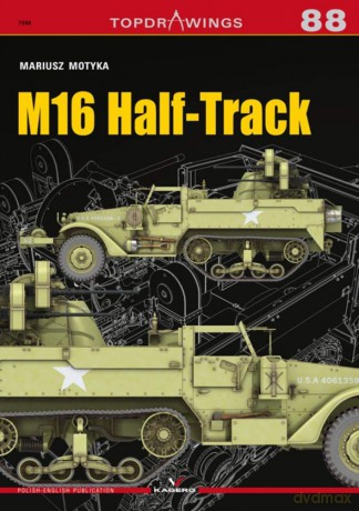M16 Half-Track (Top Drawings) - Mariusz Motyka [KSIĄŻKA]