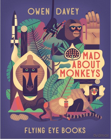 Mad About Monkeys (About Animals) - Owen Davey [KSIĄŻKA]